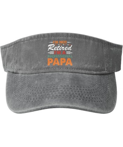 I m Not Retired I m A Professional Papa Sun Visor Hats for Women Men Sun Hat Cotton Golf Hat Vintage Baseball Cap Gray $13.05...