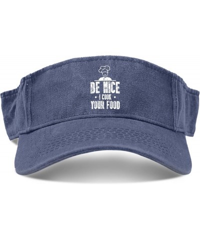 Be Nice I Cook Your Food Hat Sun Visors for Adult Visor Hat Flodable Visor Sun Caps Navy $10.98 Visors