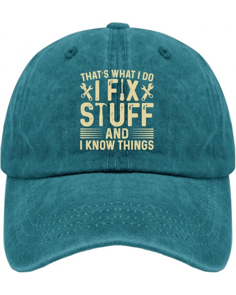 That's What I Do I Fix Stuff and I Know Things Caps Custom Baseball Cap Pigment Black Dad Hat Gifts for Women Golf Cyan Blue ...