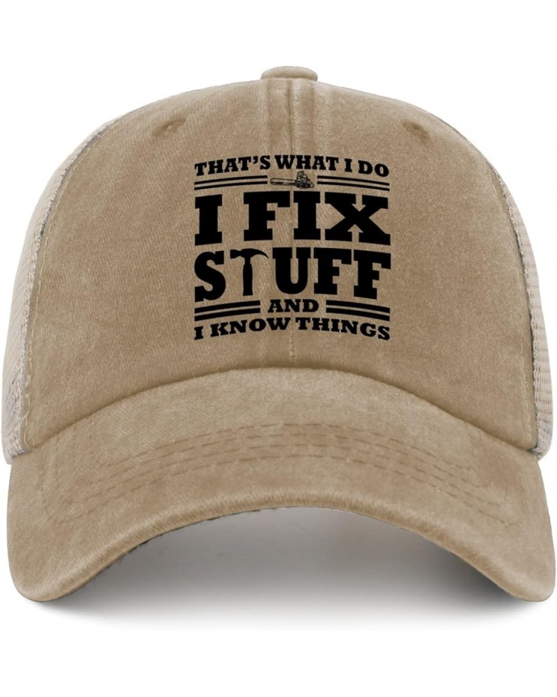 Thats What I Do I Fix Stuff and I Know Things Hat for Men I Fix Stuff and I Know Things Hat Cool Stuff Hat for Men Funny Truc...