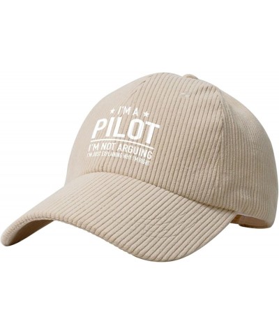 I'm A Pilot I'm Not Arguing Sunhat Corduroy Baseball Cap Newsboy Hat Adjustable Vintage Fashion Headwear for Men Women Beige ...