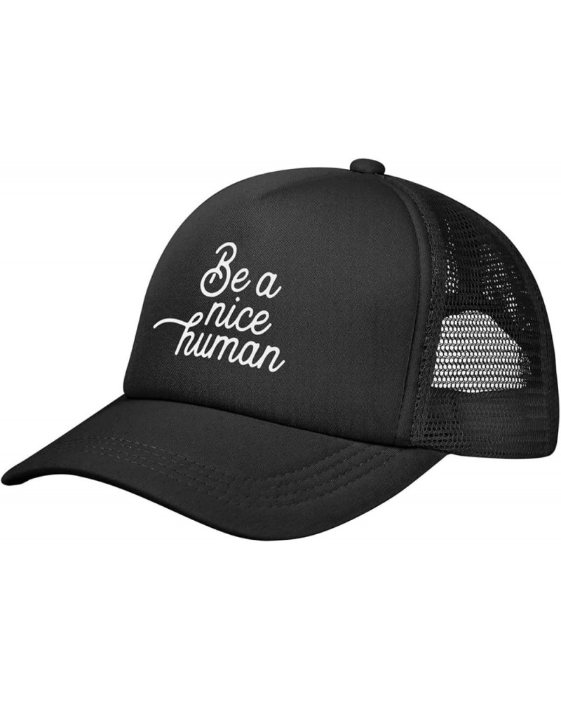 Be A Nice Human Baseball Cap Canvas Mesh-Back Cap Black $13.93 Baseball Caps