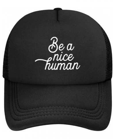 Be A Nice Human Baseball Cap Canvas Mesh-Back Cap Black $13.93 Baseball Caps