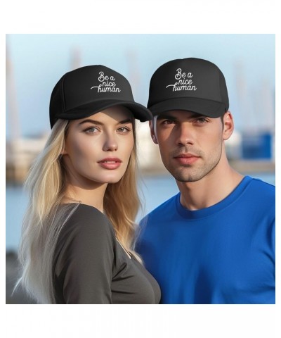 Be A Nice Human Baseball Cap Canvas Mesh-Back Cap Black $13.93 Baseball Caps