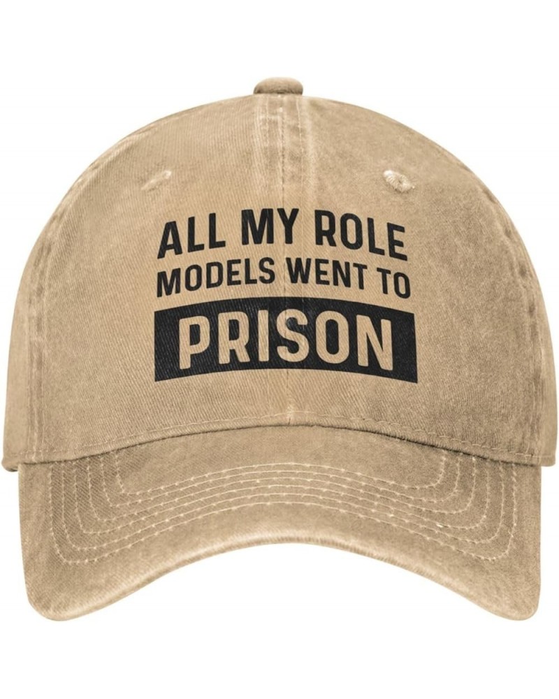 Funny Hat All My Role Models Went to Prison Hat Women Baseball Caps Graphic Caps Natural $12.30 Cowboy Hats