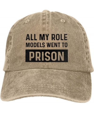 Funny Hat All My Role Models Went to Prison Hat Women Baseball Caps Graphic Caps Natural $12.30 Cowboy Hats