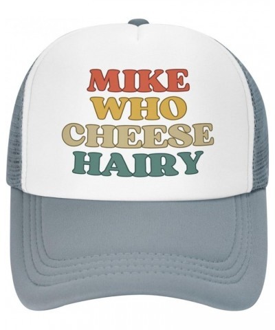 Mike Who Cheese Hairy Mesh Hat Men Women Trucker Hat Baseball Cap Dad Gift Gray $12.97 Baseball Caps