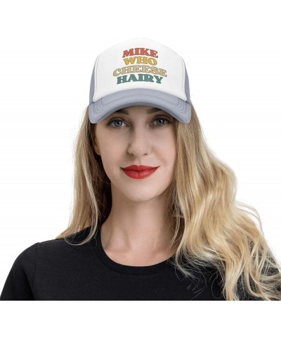 Mike Who Cheese Hairy Mesh Hat Men Women Trucker Hat Baseball Cap Dad Gift Gray $12.97 Baseball Caps