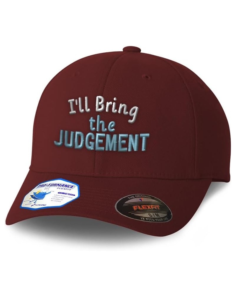 Flexfit Hats for Men & Women I'll Bring The Judgement Polyester Dad Hat Baseball Cap Burgundy $17.27 Baseball Caps