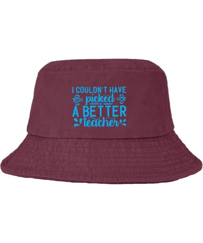 I Couldn't Have Picked A Better Teacher Bucket Hat Bucket Hat Trendy Men Hats Hiking Accessories for Travel Must Deep Rose $1...