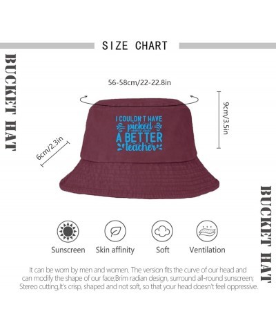 I Couldn't Have Picked A Better Teacher Bucket Hat Bucket Hat Trendy Men Hats Hiking Accessories for Travel Must Deep Rose $1...