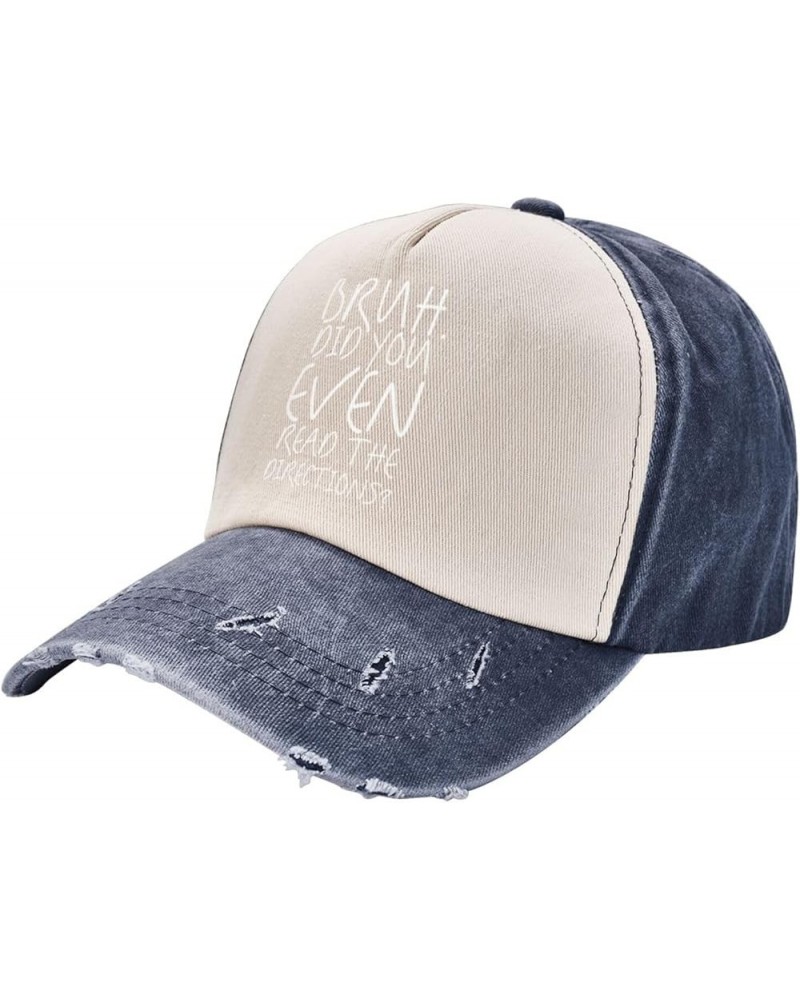 Men Women Baseball Cap Adjustable Bruh Did You Even Read The Directions Dad Hat Original Trucker Cap Navy Blue $11.45 Basebal...