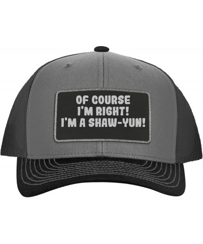 of Course I'm Right! I'm A Shaw-Yun! - Leather Black Patch Engraved Trucker Hat Grey/steel $17.18 Baseball Caps