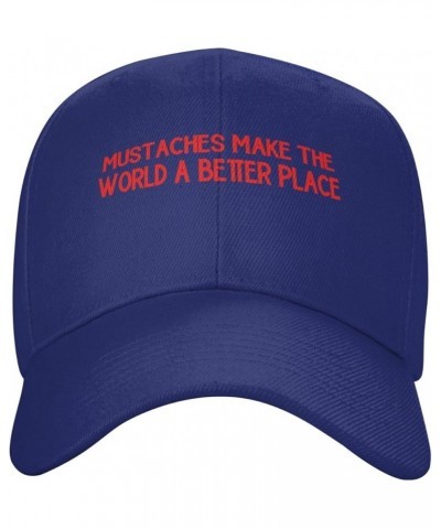 Women's and Men's Baseball Caps Mustaches Make The World A Better Place Original Dad Hat Adjustable Casquette Cap Blue $9.90 ...