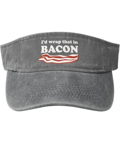 I'd Wrap That in Bacon Hat Empty Top Baseball Cap Cotton Sport Sun Visor Hats for Men Women Gray $11.78 Visors