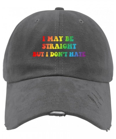 I May Be Straight But I Don't Hate Baseball Cap Women's Hat Dark Grey Hats for Men Baseball Cap Gifts for Women $12.18 Baseba...