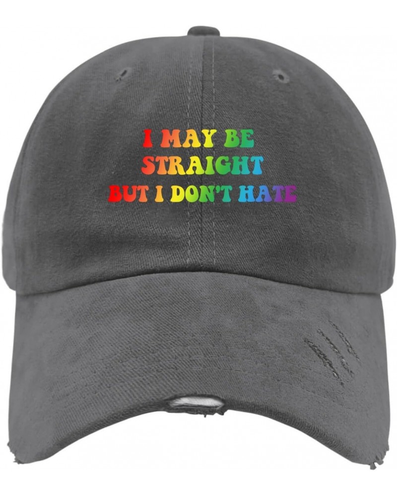 I May Be Straight But I Don't Hate Baseball Cap Women's Hat Dark Grey Hats for Men Baseball Cap Gifts for Women $12.18 Baseba...