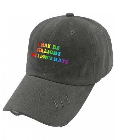 I May Be Straight But I Don't Hate Baseball Cap Women's Hat Dark Grey Hats for Men Baseball Cap Gifts for Women $12.18 Baseba...