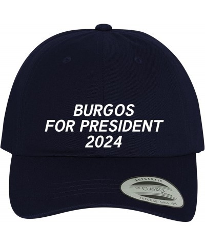 Burgos for President 2024 - Comfortable Dad Hat Baseball Cap Navy $14.01 Baseball Caps