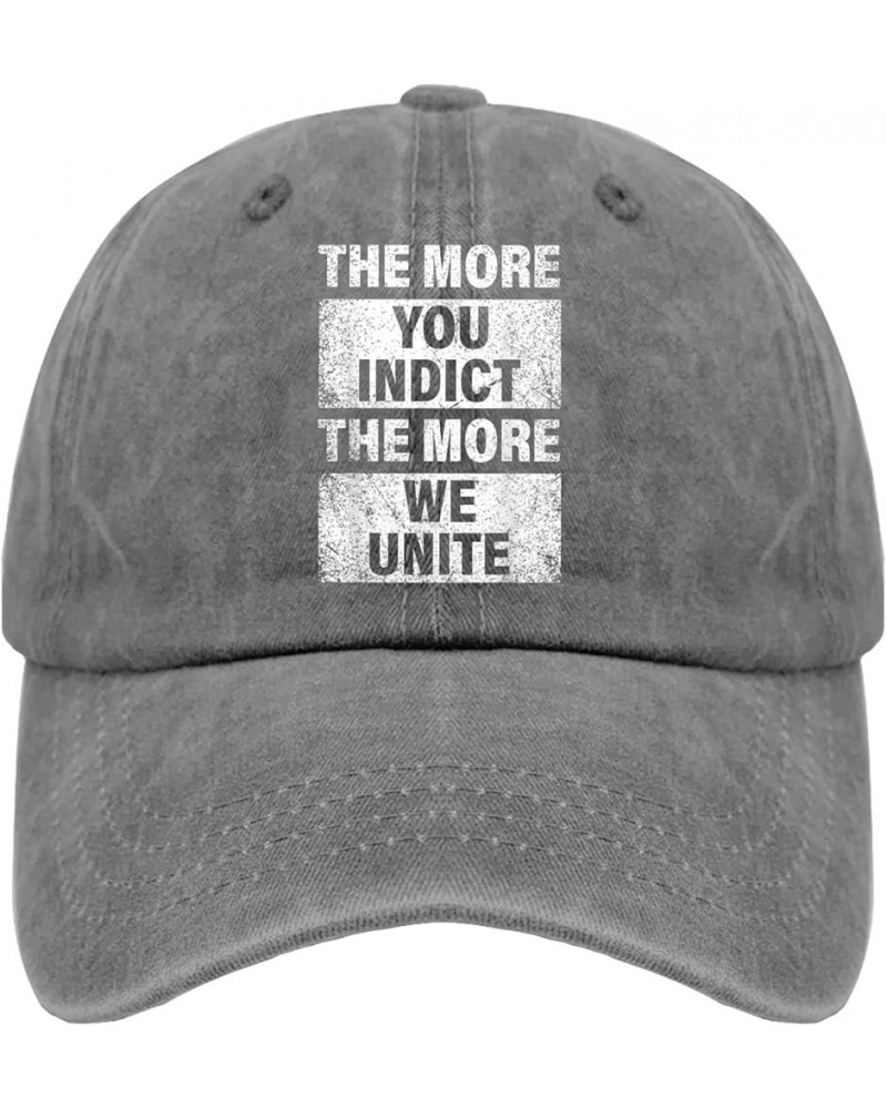 The More You Indict The More We Unite Trump 2024 Hats Vote Hat for Women Mens Pigment Black Custom Hat Pigment Gray $13.10 Co...