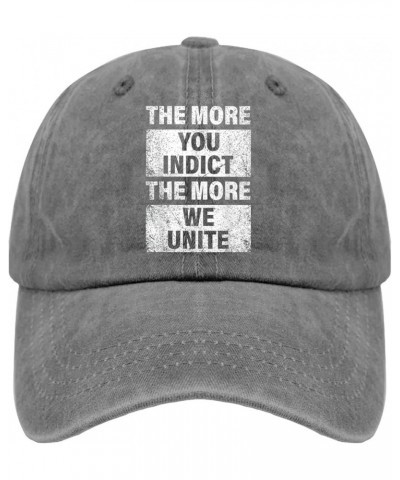 The More You Indict The More We Unite Trump 2024 Hats Vote Hat for Women Mens Pigment Black Custom Hat Pigment Gray $13.10 Co...