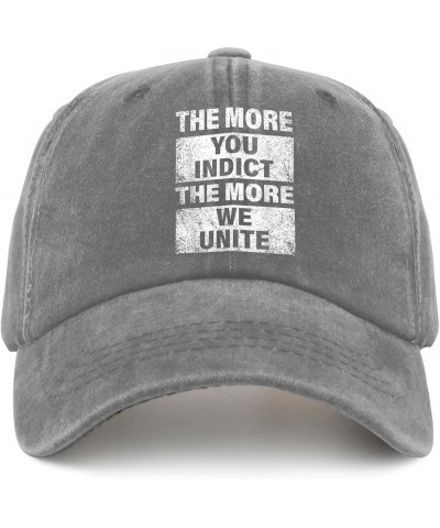 The More You Indict The More We Unite Trump 2024 Hats Vote Hat for Women Mens Pigment Black Custom Hat Pigment Gray $13.10 Co...