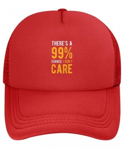 99% Chance I Don't Care Hat Adult Mesh Baseball Cap Trucker Sun Visor Outdoor Sports Cap for Men Women Red $11.04 Baseball Caps