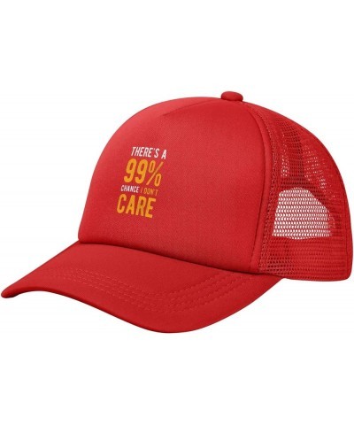 99% Chance I Don't Care Hat Adult Mesh Baseball Cap Trucker Sun Visor Outdoor Sports Cap for Men Women Red $11.04 Baseball Caps