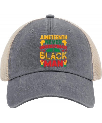 Juneteenth Never Underestimate A Black Man Hat Mens Trucker Hat AllBlack Trucker Hat Men Gifts for Dad Workout Cap Gray01 $11...