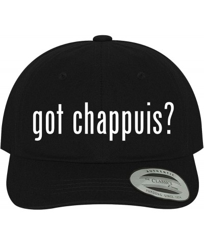 got Chappuis? - Soft Dad Hat Baseball Cap Black $20.48 Baseball Caps