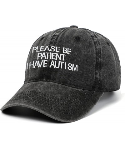 Cotton Unisex Please Be Patient I Have Autism Baseball Cap，Adjustable Dad Hat Black Washed $11.39 Baseball Caps