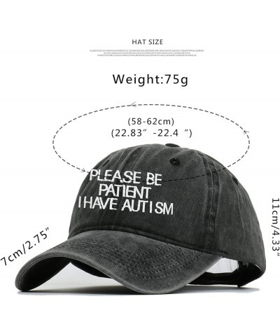 Cotton Unisex Please Be Patient I Have Autism Baseball Cap，Adjustable Dad Hat Black Washed $11.39 Baseball Caps