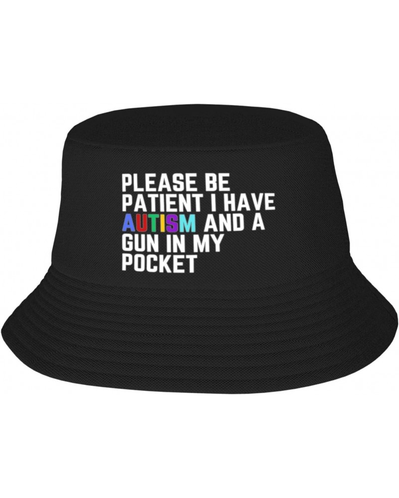 Please Be Patient I Have Autism and A in My Pocket Bucket Hat Womens Men Fisherman Hat Sun Cap Unisex Hat Black $16.81 Bucket...