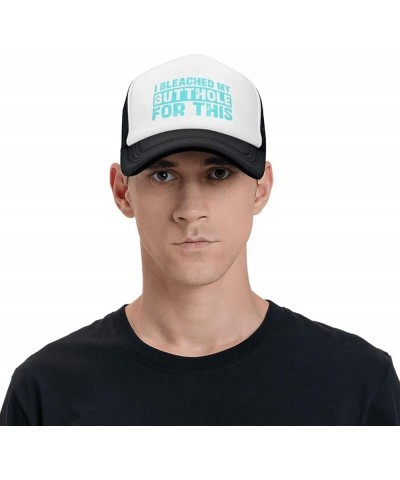 I Bleached My Butthole for This Mesh Cap Men Women Baseball Cap Funny Trucker Hat Black $14.58 Baseball Caps