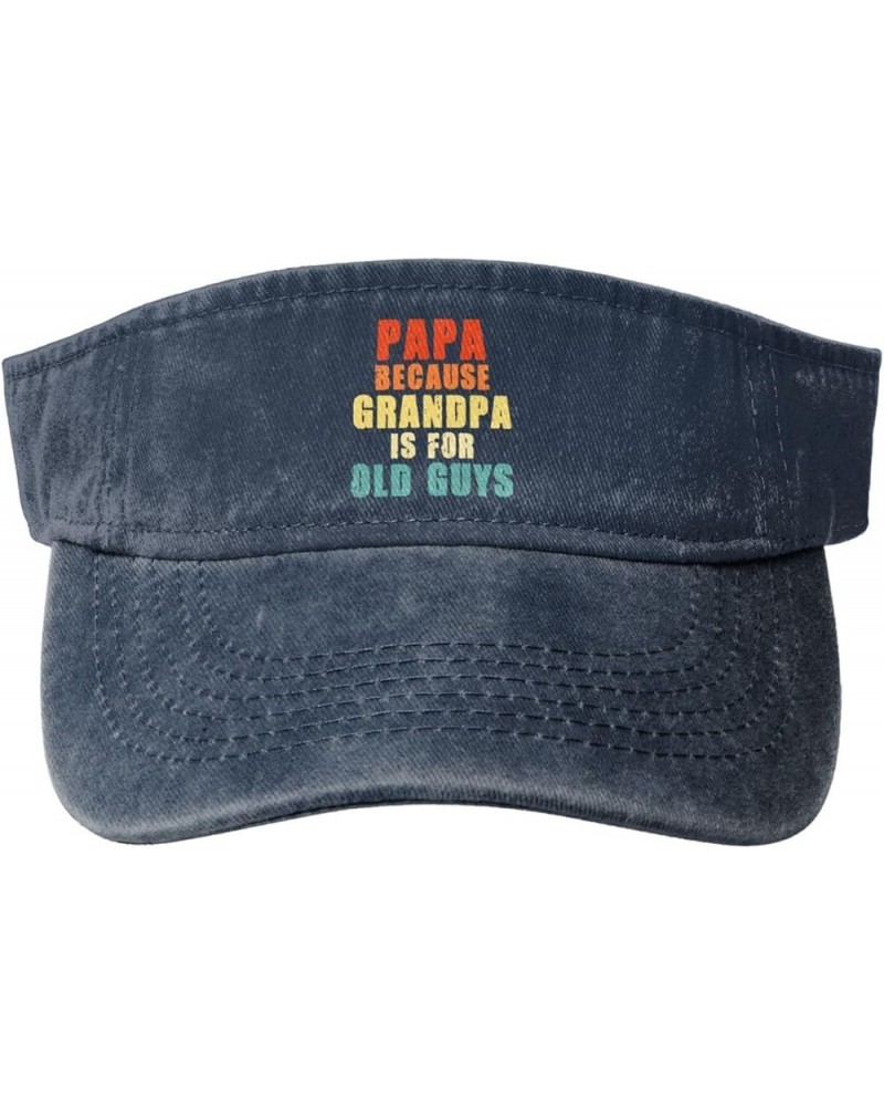 Papa Because Grandpa is for Old Guys Fathers Day Sport Sun Visor Hat for Women Men Empty Top Baseball Caps,Black Navy Blue $1...