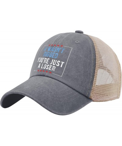 Vote Hat It Wasn't Rigged You're Just A Loser Hats for Womens Mens AllBlack Golf Hats Funny Hat Custom Gray01 $9.42 Sun Hats