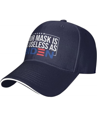 Your Mask is As Useless As Biden Funny Baseball Cap Men Hats for Women Dad Hat Ball Hat Trucker Hat Cowboy Hat Navy Blue $10....