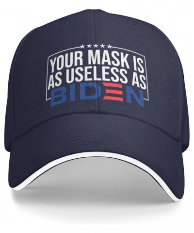 Your Mask is As Useless As Biden Funny Baseball Cap Men Hats for Women Dad Hat Ball Hat Trucker Hat Cowboy Hat Navy Blue $10....