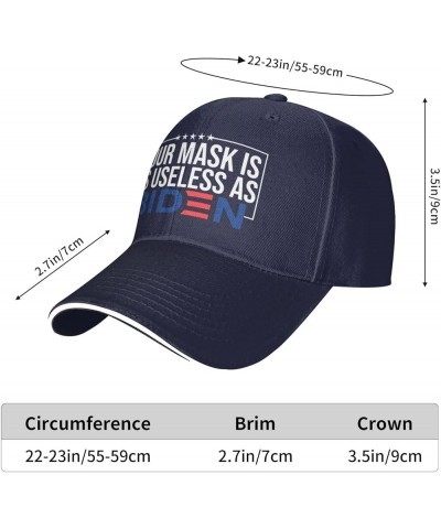 Your Mask is As Useless As Biden Funny Baseball Cap Men Hats for Women Dad Hat Ball Hat Trucker Hat Cowboy Hat Navy Blue $10....