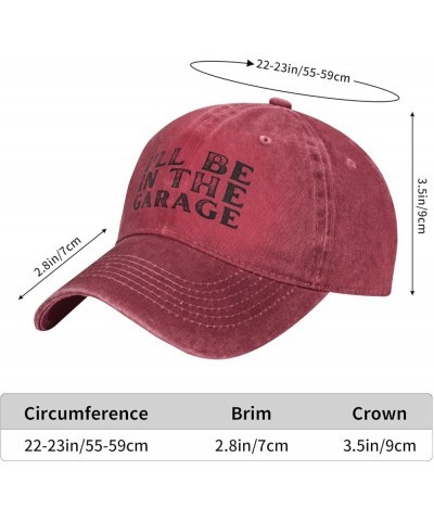 I'll Be in The Garage Hat for Men Women Baseball Cap Cowboy Dad Tracker Hat Red $12.75 Cowboy Hats