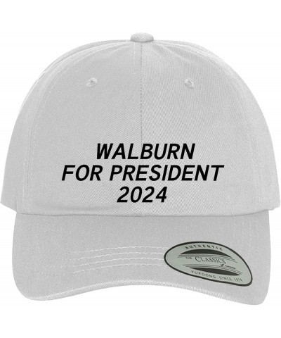 Walburn for President 2024 - Comfortable Dad Hat Baseball Cap White $15.64 Baseball Caps