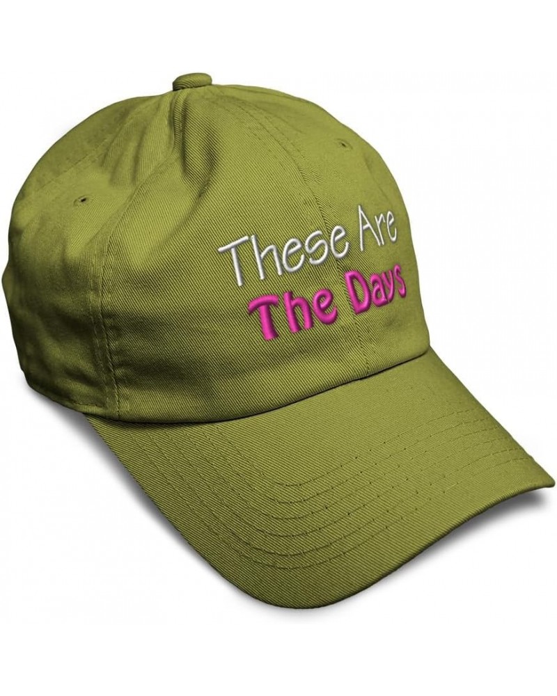 Soft Baseball Cap These are The Days Cotton Dad Hats for Men & Women Olive Green $14.27 Baseball Caps