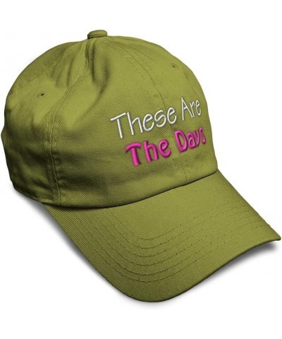 Soft Baseball Cap These are The Days Cotton Dad Hats for Men & Women Olive Green $14.27 Baseball Caps