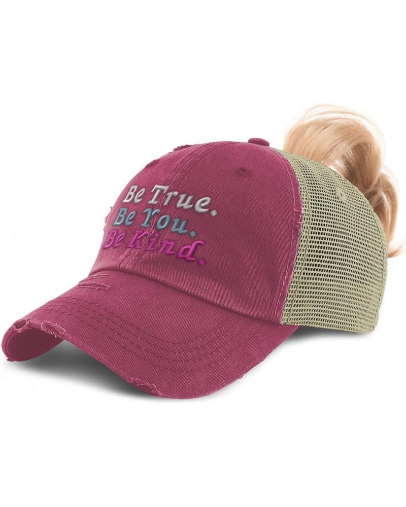 Womens Ponytail Cap Be True Be You Be Kind Cotton Distressed Trucker Hats Burgundy $13.64 Baseball Caps