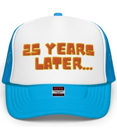 NG 25 Years Later Meme Birthday Embroidered Curved Bill Foam Trucker Hat High Crown Adjustable Birthday Gift Blue / White / B...