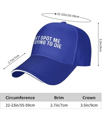 Don't Spot Me Im Trying to Die Hat for Men Baseball Caps Funny Hats Blue $11.48 Baseball Caps