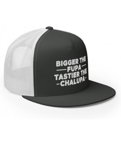 Bigger The FUPA Tastier The Chalupa Hat (Embroidered Trucker Cap) Charcoal/ White $20.75 Baseball Caps