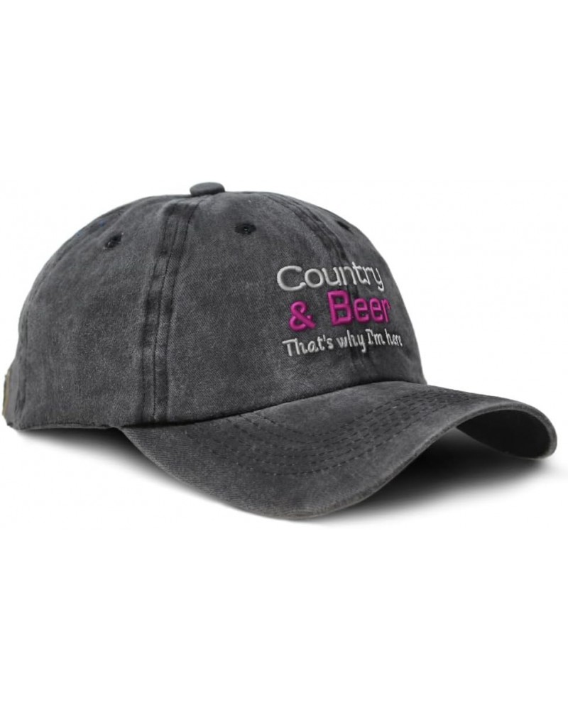 Soft Washed Baseball Cap Country & Beer That's Why I'm Here Cotton Dad Hats for Men & Women Black $14.55 Baseball Caps