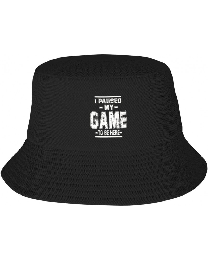 Cool I PAU-SED My Game to Be Here Funny Gift Hat for Adult Teens Cute Bucket Hat Funny Hat Fisherman Hat for Men Women Black ...