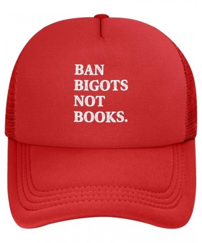 Ban Bigots Not Books Funny Reader Hat for Women Men Black Trucker Hat Snapback Hat Baseball Cap for Women Adjustable Red $11....